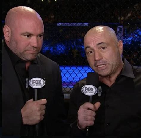 dana white and joe rogan in the same room|More.